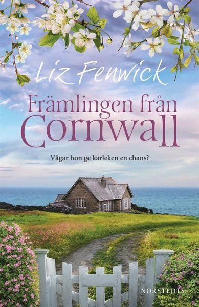 Cover for Liz Fenwick · Cornwall: Främlingen från Cornwall (Indbundet Bog) (2019)
