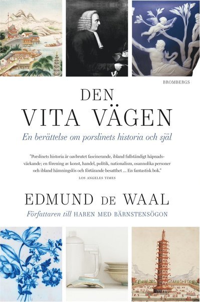 Cover for Edmund de Waal · Den vita vägen (ePUB) (2017)