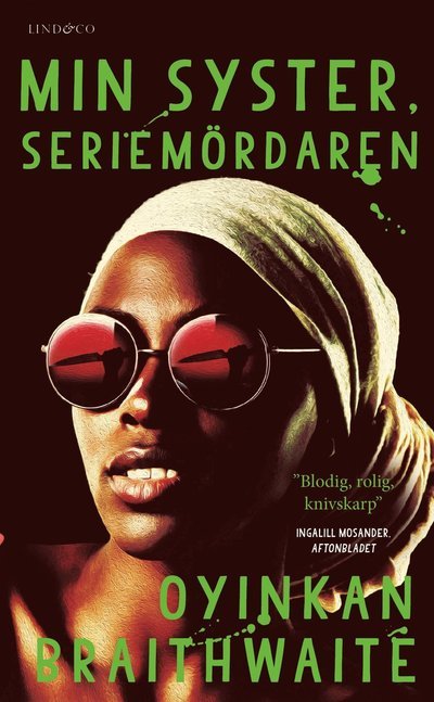 Cover for Oyinkan Braithwaite · Min syster, seriemördaren (Paperback Bog) (2022)