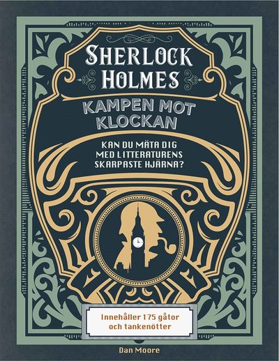 Cover for Dan Moore · Sherlock Holmes: kampen mot klockan (Bound Book) (2023)