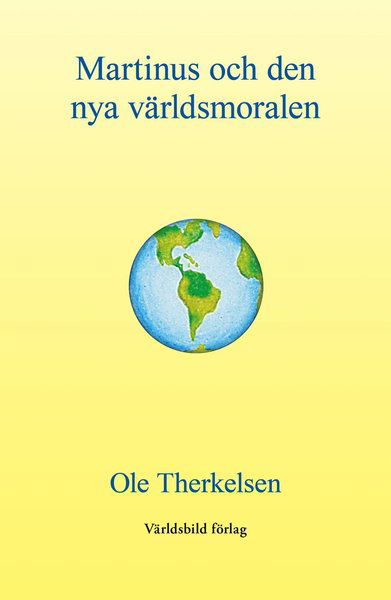 Cover for Ole Therkelsen · Martinus och den nya världsmoralen (Book) (2013)