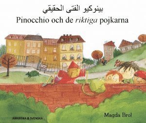 Cover for Magda Brol · Pinocchio och de riktiga pojkarna (arabiska och svenska) (Paperback Book) [Ned edition] (2017)