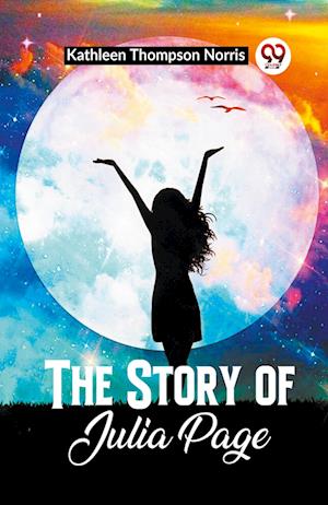 Cover for Kathleen Thompson Norris · The Story Of Julia Page (Paperback Book) (2024)