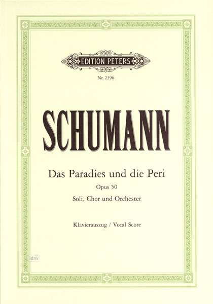 Cover for Robert Schumann · Das Paradies und die Peri Op.50 (Partitur) (2001)