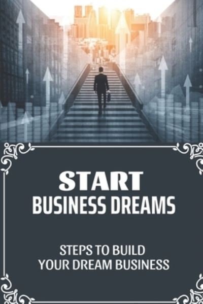 Cover for Evalyn Mogel · Start Business Dreams (Paperback Book) (2021)