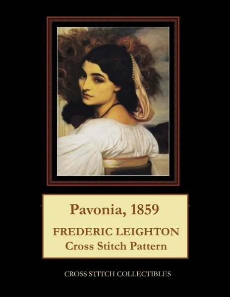 Cover for Kathleen George · Pavonia, 1859: Frederick Leighton Cross Stitch Pattern (Paperback Bog) (2021)