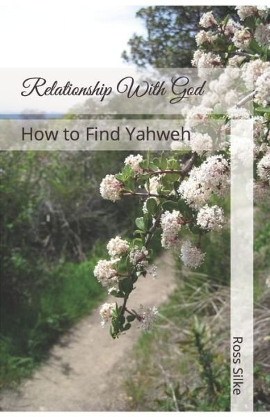 Cover for Ross Edward Silke · Relationship with God: How to find God (Paperback Book) (2021)