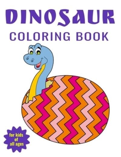 Cover for Independently Published · Dinosaur Coloring Book For Kids of All Ages (Paperback Book) (2021)