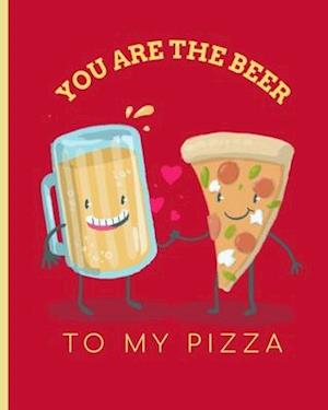 Cover for Mary Miller · You Are The Beer To My Pizza (Paperback Book) (2020)