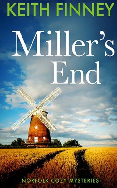 Cover for Keith Finney · Miller's End (Paperback Book) (2020)