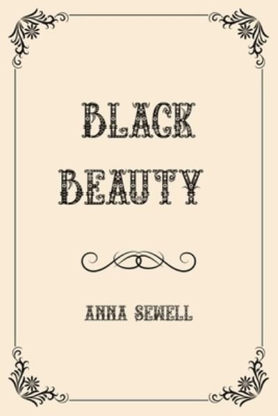 Cover for Anna Sewell · Black Beauty: Luxurious Edition (Paperback Book) (2021)