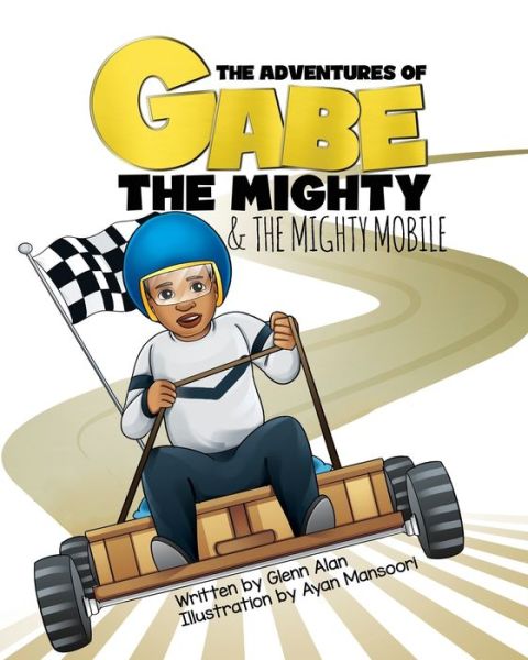 Cover for Glenn Alan · The Mighty Mobile (Paperback Book) (2021)