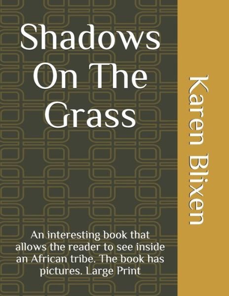 Cover for Karen Blixen · Shadows On The Grass (Pocketbok) (2021)