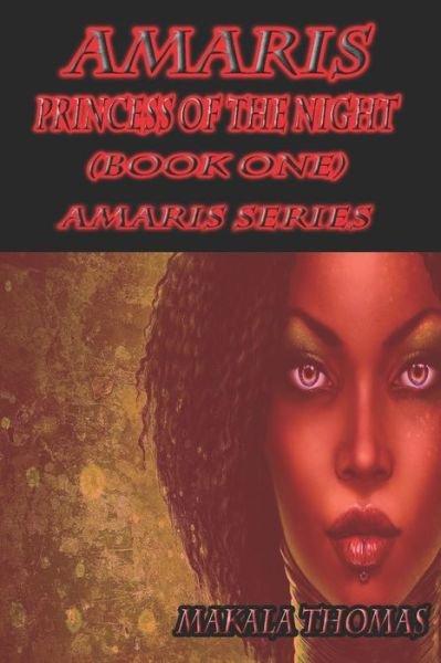 Cover for Makala Thomas · Amaris: Princess of the Night - Amaris (Taschenbuch) (2022)