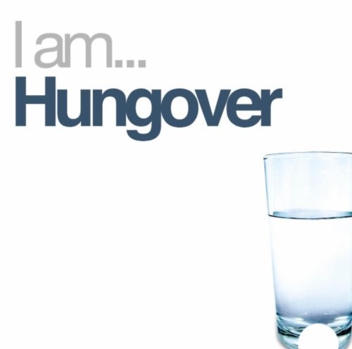 Cover for I Am Hungover (CD) (2016)