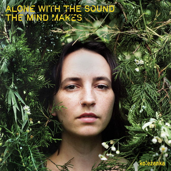 Cover for Koleżanka · Alone with the Sound the Mind Makes (Cassette) (2023)