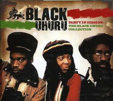 Cover for Black Uhuru · Party In Session-The Black Uhuru Collection (CD) (2007)