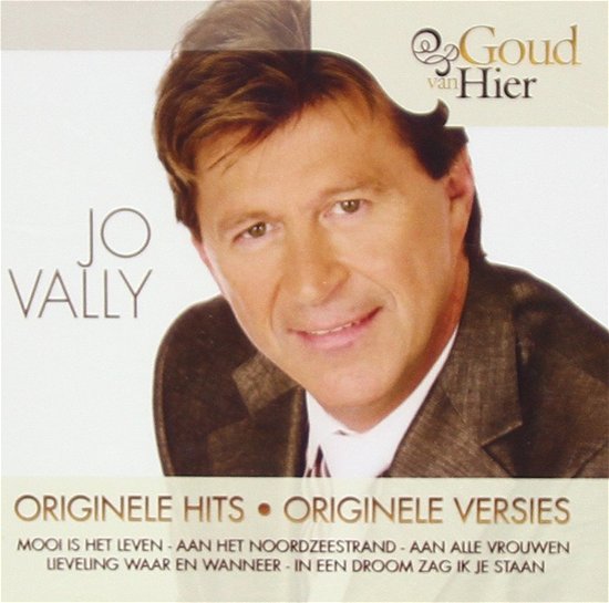 Goud Van Hier - Jo Vally - Música - ARS ENTERTAINMENT - 0602527079943 - 28 de maio de 2009