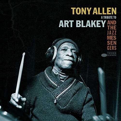 A Tribute to Art Blakey and the Jazz Messengers - Tony Allen - Music - BLUE NOTE - 0602557443943 - July 10, 2020