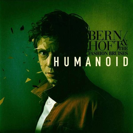 Bernhoft & The Fashion Bruises · Humanoid (LP) (2018)