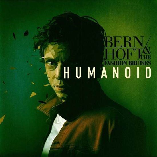 Cover for Bernhoft &amp; The Fashion Bruises · Humanoid (LP) (2018)