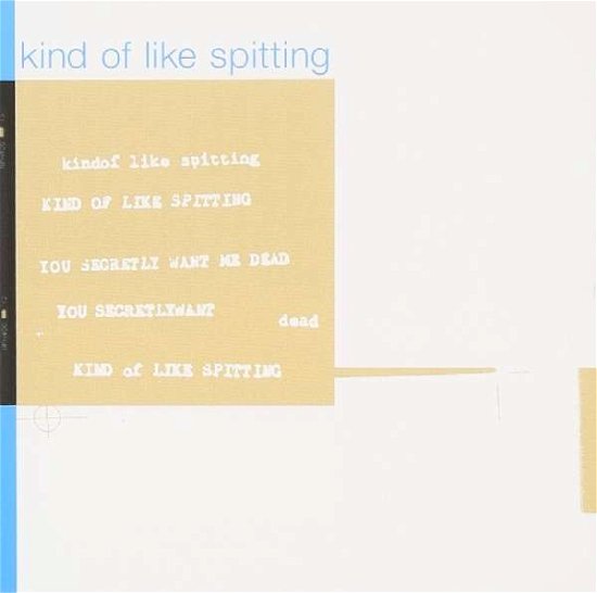 Cover for Kind Of Like Spitting · You Secretly Want Me Dead (LP) [Coloured edition] (2016)