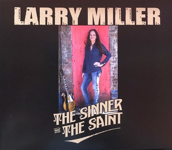 Cover for Miller  Larry · Sinner and Saint (CD) (2019)