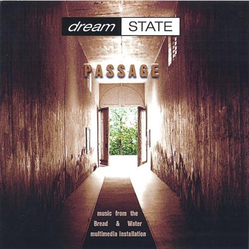 Passage - Dreamstate - Muziek - CD Baby - 0634479087943 - 5 juli 2005