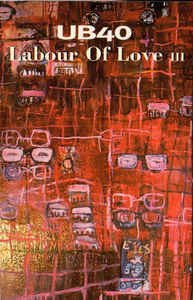 Cover for Ub40 · Labour Of Love Iii (Kassett)