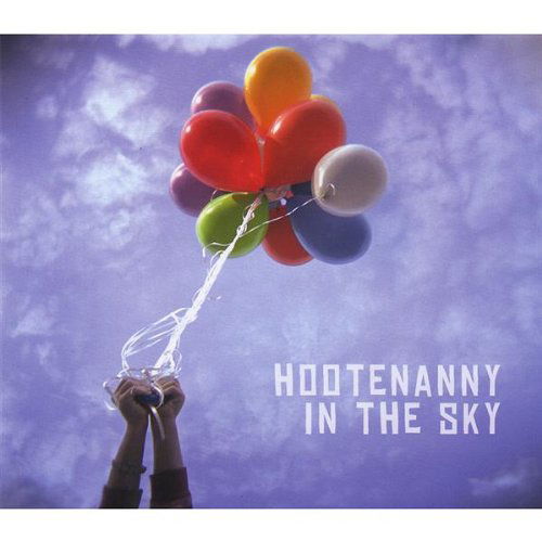 Cover for Hootenanny in the Sky / Various (CD) (2008)