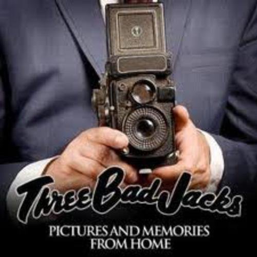 Cover for Three Bad Jacks · Picture And Memories From Home (CD) (2011)