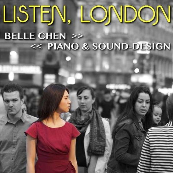 Cover for Belle Chen · Listen London: First Impression (CD) (2013)