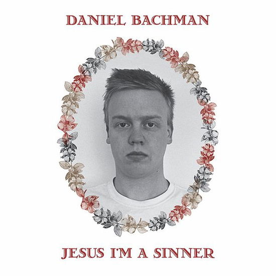 Jesus Im A Sinner - Daniel Bachman - Muzyka - TOMPKINS SQUARE - 0894807002943 - 28 października 2013