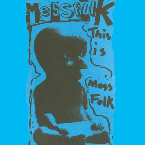 This Is Mess Folk..And More - Mess Folk - Music - BACHELOR - 2090503463943 - July 22, 2010