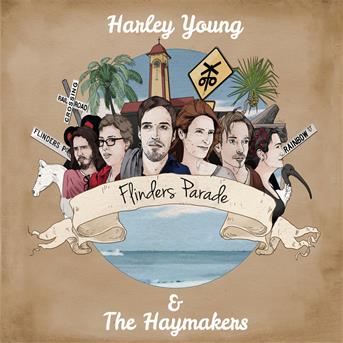 Flinders Parade - Young,harley & the Haymakers - Musiikki - IMT - 3700398714943 - perjantai 8. heinäkuuta 2016