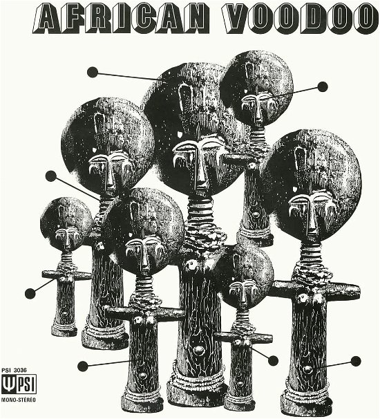 African Voodoo - Manu Dibango - Musik - SOUL MAKOSSA - 3760370260943 - 24. Februar 2023
