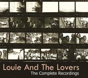 Louie & the Lovers · Complete Recordings (CD) [Digipak] (2009)