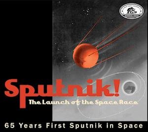 Cover for Various Artists · Sputnik! The Launch Of The Space Race (CD) (2023)