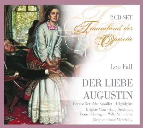 Fall: Der Liebe Augustin - Mira / Schlemm / Marszalek - Muzyka - Documents - 4011222329943 - 2019