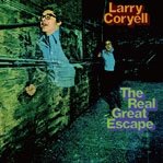 Real Great Escape - Larry Coryell - Música - SOLID GOLD - 4526180471943 - 16 de janeiro de 2019