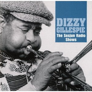 Cover for Dizzy Gillespie · Dutch Radio Session Vol.1 (CD) [Japan Import edition] (2021)