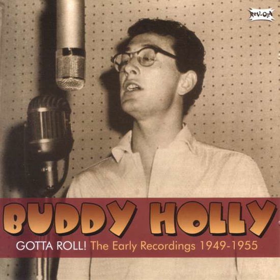 Cover for Buddy Holly · Gotta Roll! (The Early Recordings 1949-1955) (CD) [Japan Import edition] (2007)