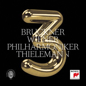 Cover for Thielemann, Christian &amp; Wiener Philharmoniker · Bruckner: Symphony No. 3 In D Minor. Wab 1083 [Edition Nowak] (CD) [Japan Import edition] (2021)