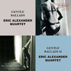 Gentle Ballads 1 & 2 - Eric Alexander - Musik - VENUS RECORDS INC. - 4571292510943 - 21. november 2012