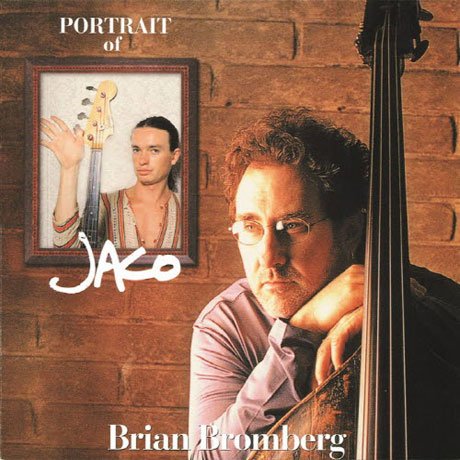 Cover for Brian Bromberg · Portrait of Jaco (CD) [Japan Import edition] (2016)