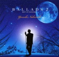 Cover for Nakanishi Yasushi · Ballads 2 Best of Standards (CD) [Japan Import edition] (2012)