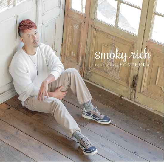 Cover for Toshinori Yonekura · Smoky Rich (CD) [Japan Import edition] (2017)