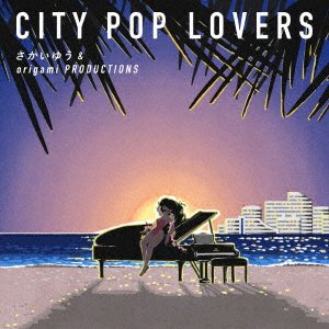 Sakai Yu & Origami Product · City Pop Lovers (CD) [Japan Import edition] (2022)