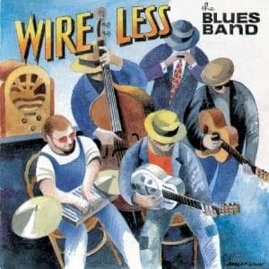 Cover for The Blues Band · The Blues Band - Wire Less (CD) (2000)