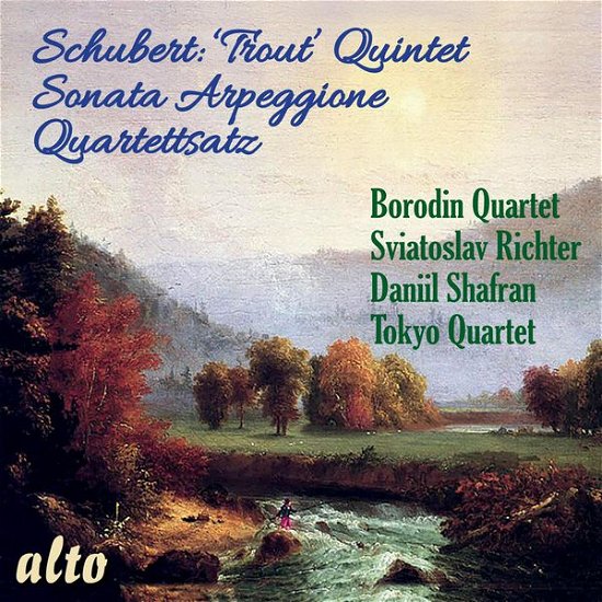 Schubert: Trout Quintet / Sonata Arpeggione / Quartettsatz - Richter / Borodin Qt / D.shafran / Tokyo Qt - Musik - ALTO CLASSICS - 5055354412943 - 17. marts 2015